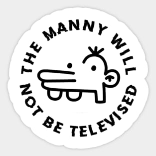 The will not be televised Sticker